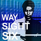 WAY SIGHT SIX 